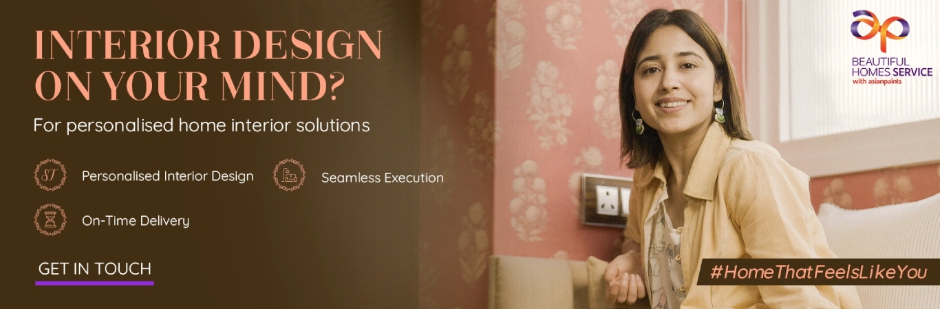 Banner image to get in touch with Beautiful Homes Service for personalised home interior solutions.